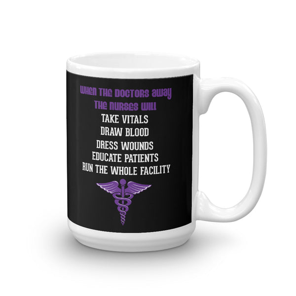 Nurses Do Everything Mug