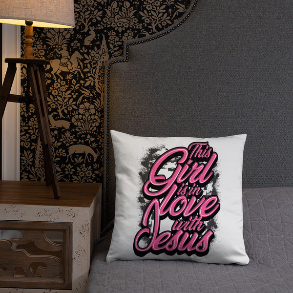 This Girl Is In Love With Jesus Pink Pillow