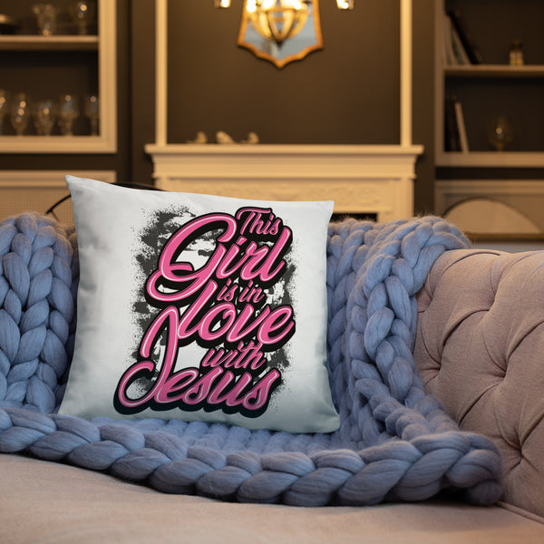 This Girl Is In Love With Jesus Pink Pillow