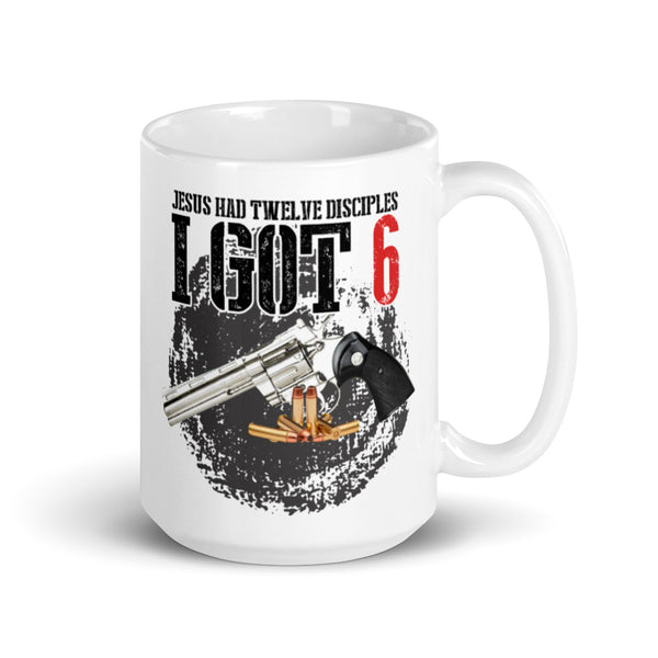 Jesus Had Twelve Disciples 2nd Amendment Coffee Mug